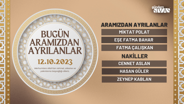 Bej zeminli duyuruda 12.10.2023 tarihi ve vefat eden altı kişinin adı listeleniyor.