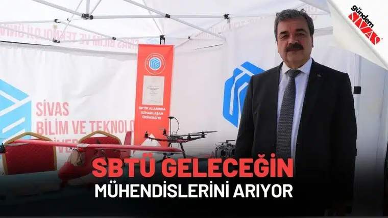 SBTÜ Geleceğin Mühendislerini Arıyor