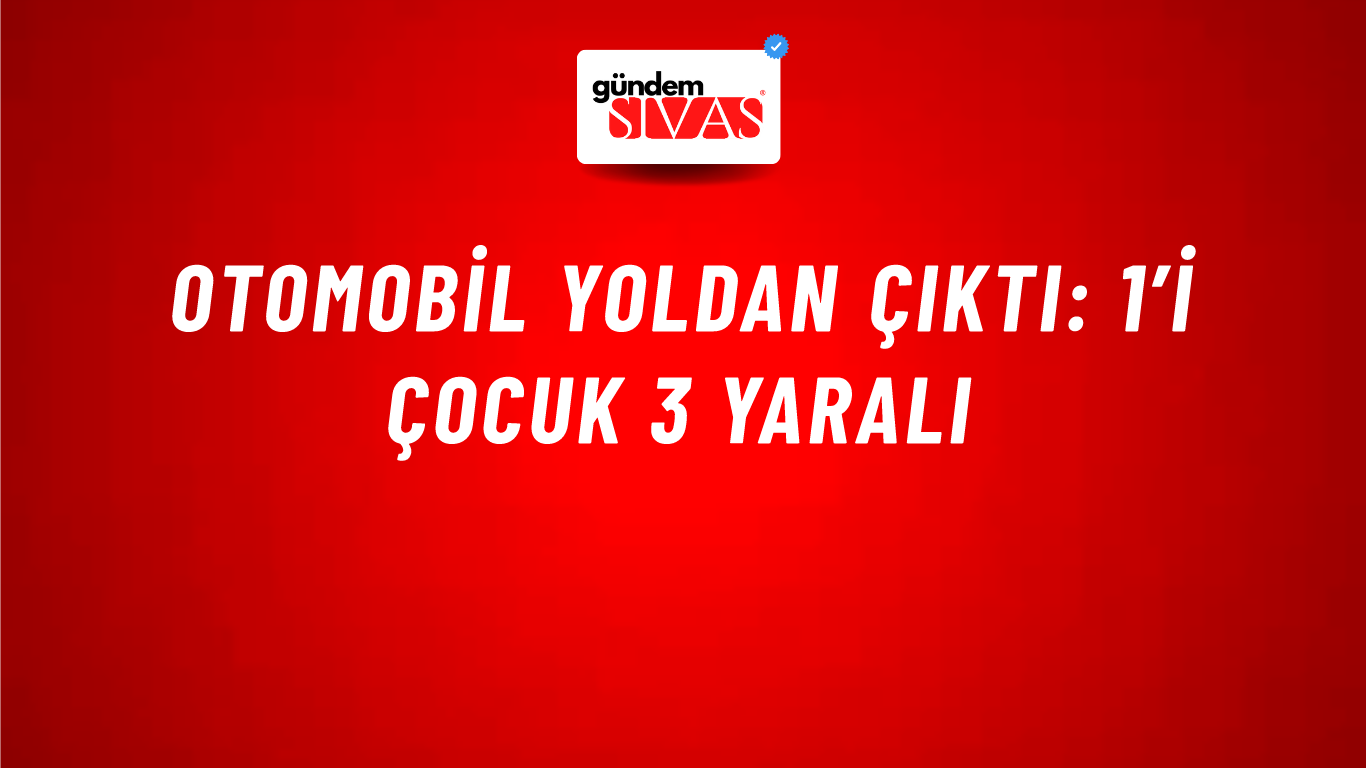 Otomobil Yoldan Çıktı: 1’i Çocuk 3 Yaralı