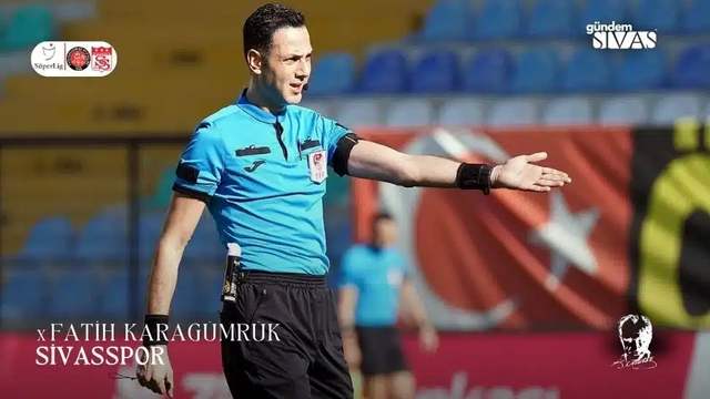 Fatih Karagümrük - Sivasspor Hakemi Belli Oldu