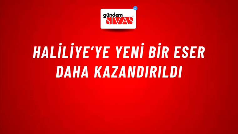 Haliliye’ye yeni bir eser daha kazandırıldı