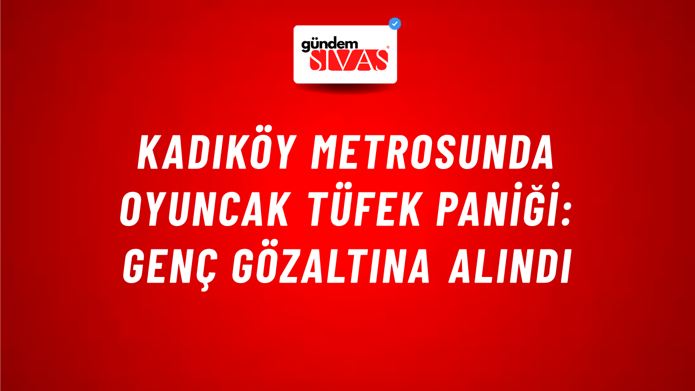 Kadıköy Metrosunda Oyuncak Tüfek Paniği: Genç Gözaltına Alındı