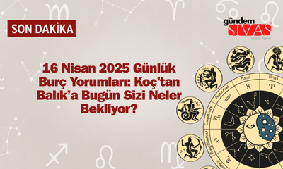 16 Nisan 2025 Günlük Burç Yorumları: Güneş Uranüs’e Yaklaşıyor, Ay Burç Değiştiriyor!