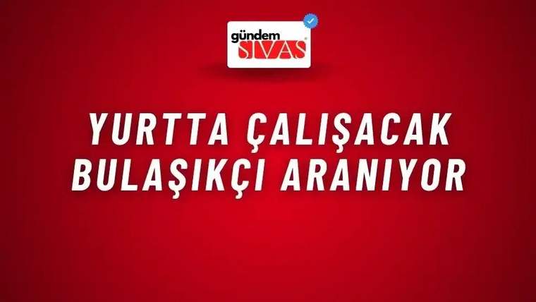 Kırmızı arka planda beyaz harflerle "Yurtta çalışacak bulaşıkçı aranıyor" yazısı yer alıyor.