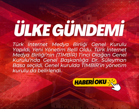 Türk İnternet Medya Birliği Genel Kurulu Yapıldı, Yeni Yönetim Belli Oldu