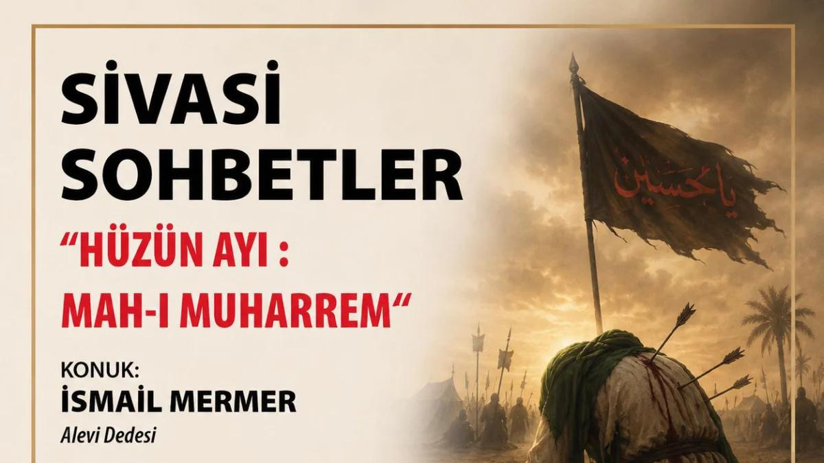 Bir afişte, "Hüzün Ayı: Muharrem" yazısı ve arka planda bayraklı bir manzara yer alıyor.