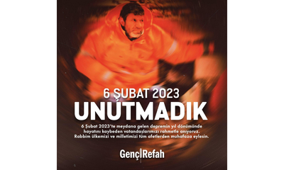 Genç Refah'tan 6 Şubat depremleri için anma paylaşımı - Birlik Haber Ajansı
