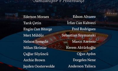 Fenerbahçe'nin Samsunspor Maçı Kamp Kadrosu Açıklandı