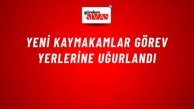 Yeni Kaymakamlar Görev Yerlerine Uğurlandı