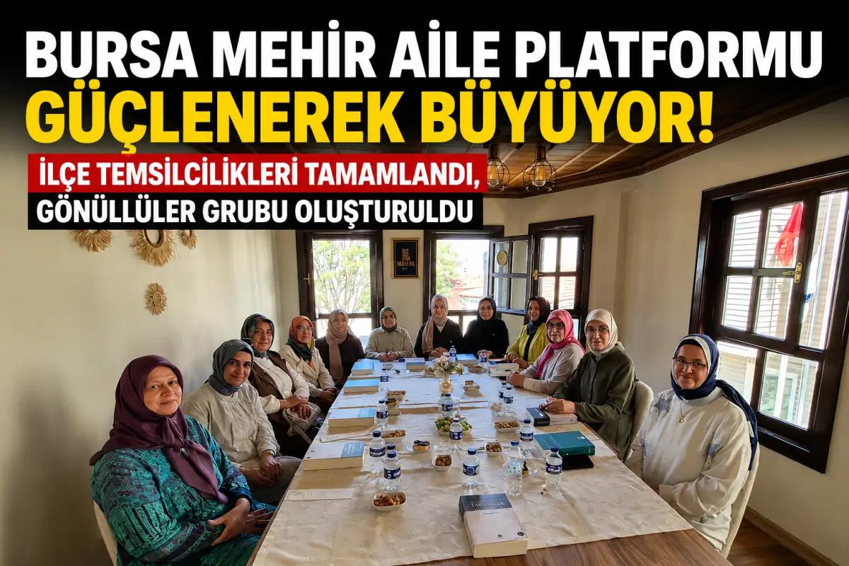 Bursa Mehir Aile Platformu Güçlenerek Büyüyor