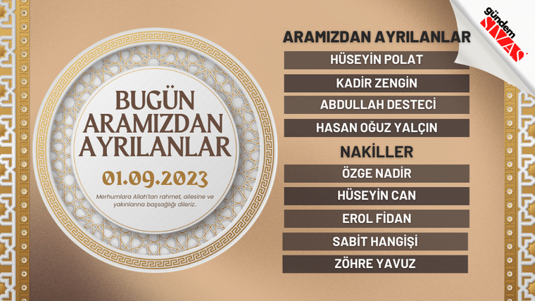 Bej zeminli duyuruda, dairesel başlık yanında vefat edenler ve nakiller bölümünde isimler listeleniyor.