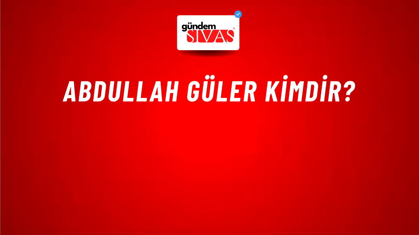 Abdullah Güler kimdir?
