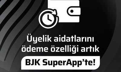 Beşiktaş Üyelik Aidatları Artık BJK SuperApp'te Ödenebilecek