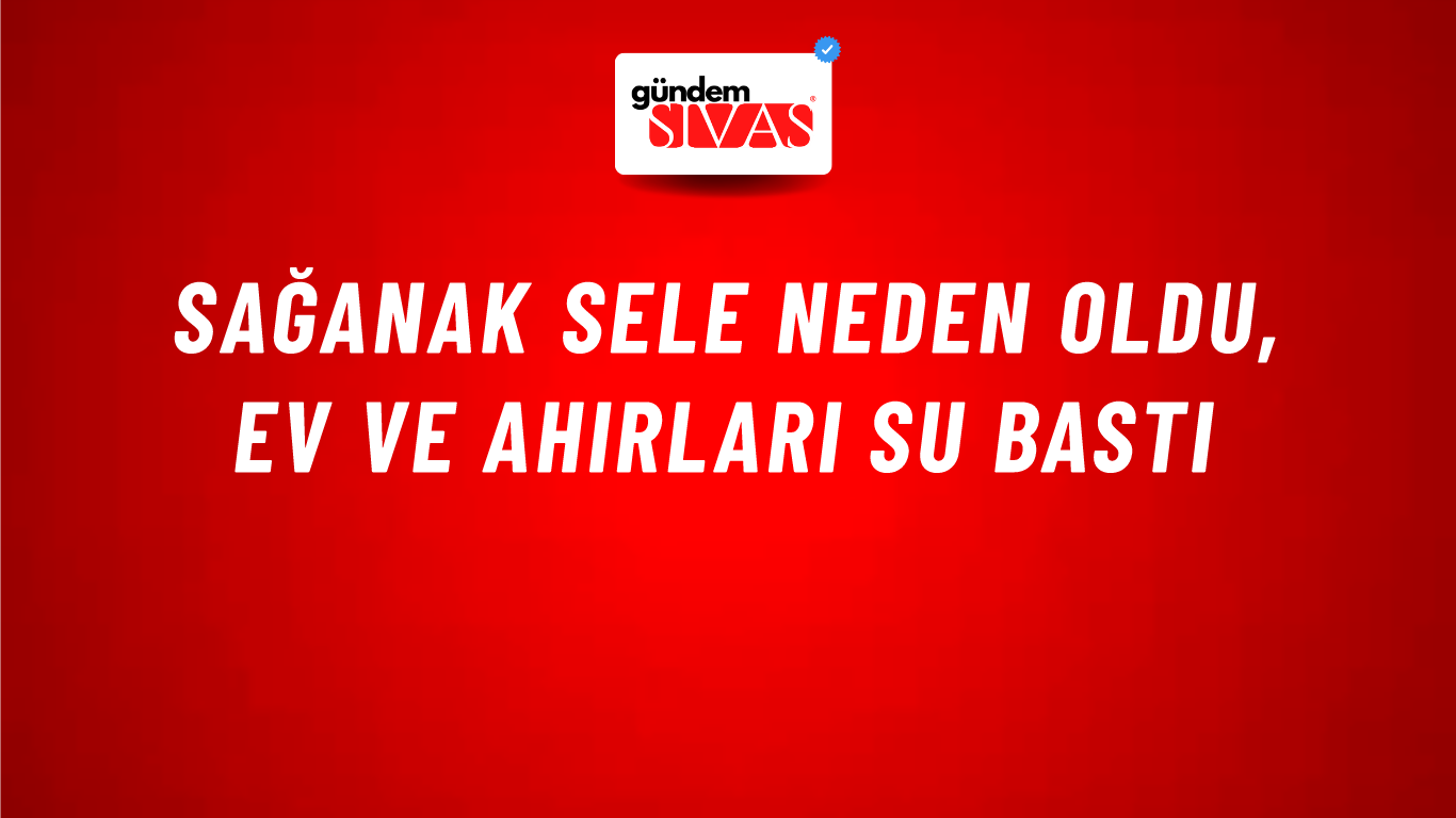 Sağanak Sele Neden Oldu, Ev Ve Ahırları Su Bastı