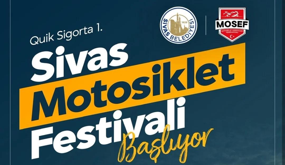 Quik Sigorta 1. Sivas Motosiklet Festivali 10 Temmuz'da Başlıyor