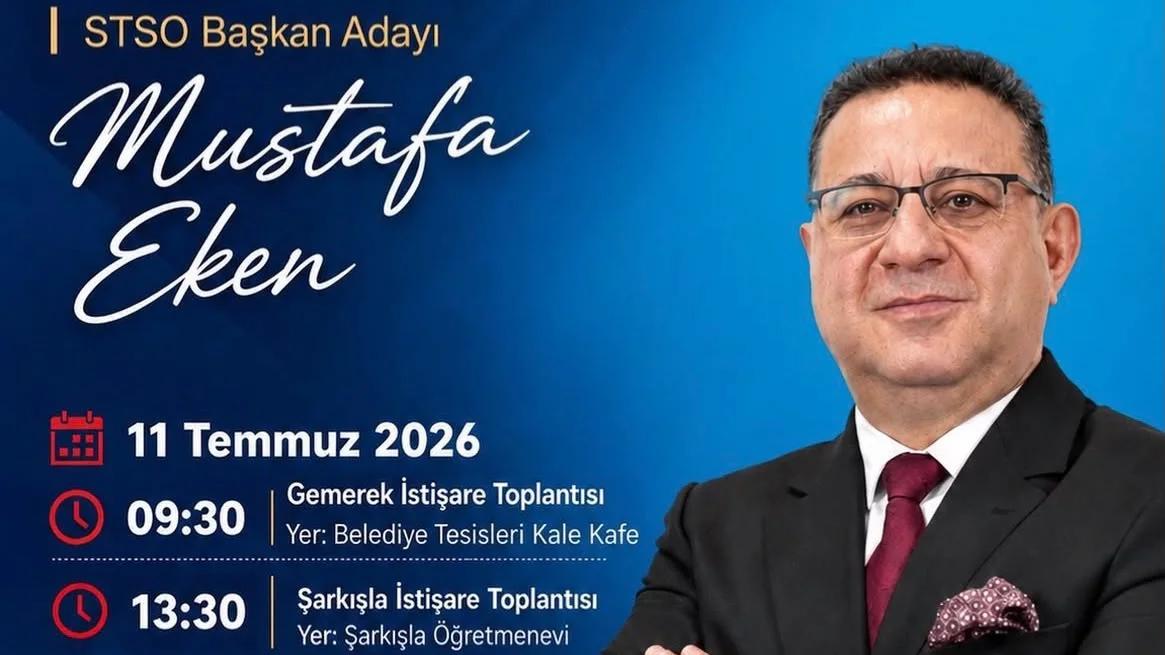 STSO Başkan Adayı Mustafa Eken, Gemerek ve Şarkışla'da Üyelerle Buluşacak!