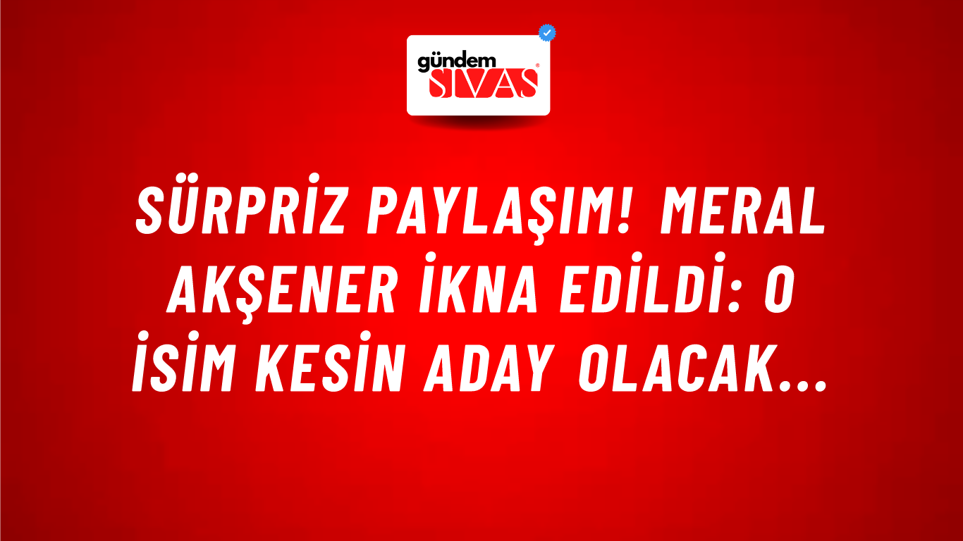 Sürpriz paylaşım! Meral Akşener ikna edildi: O isim kesin aday olacak...