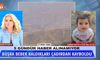 Divriği’de Kayıp Büşra Bebek Müge Anlı’nın Gündeminde