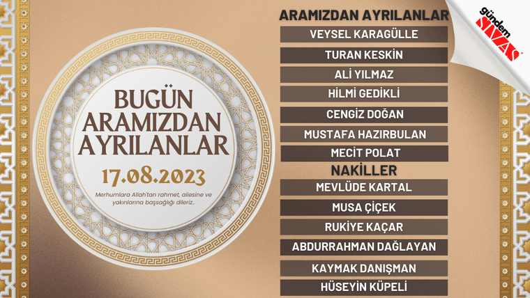 17.08.2023 Sivas Vefat Edenler