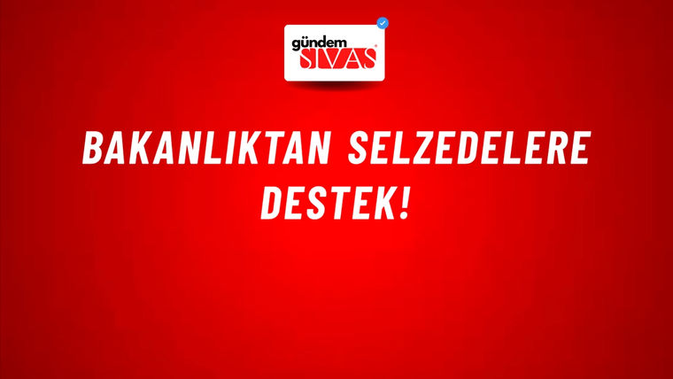 Bakanlıktan Selzedelere Destek!