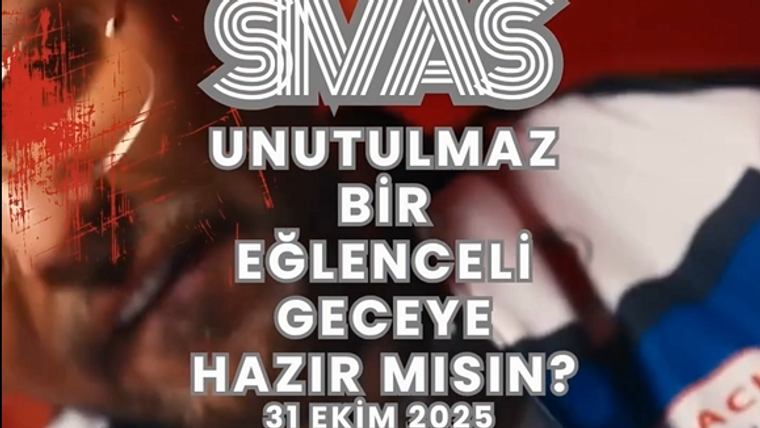 Bulanık insan görüntüleri önünde “SİVAS UNUTULMAZ BİR EĞLENCELİ GECEYE HAZIR MISIN?” yazısı ve tarih yer alıyor.