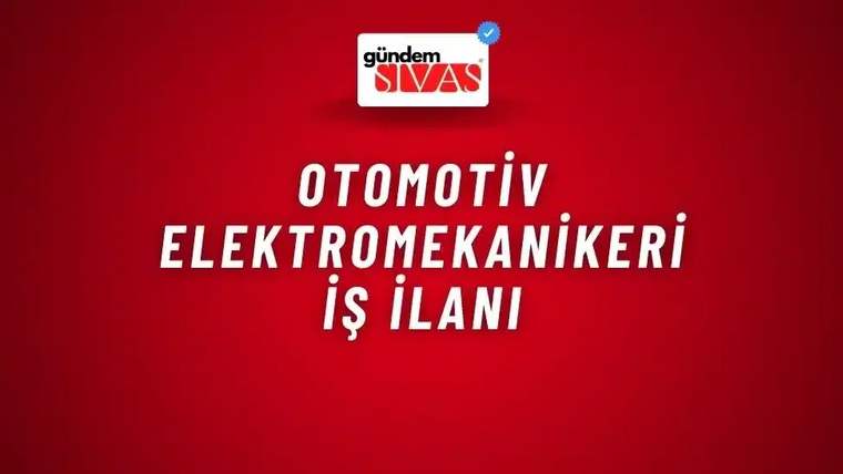 Kırmızı arka planda beyaz yazıyla "Otomotiv Elektromekanikeri İş İlanı" yazısı yer alıyor.