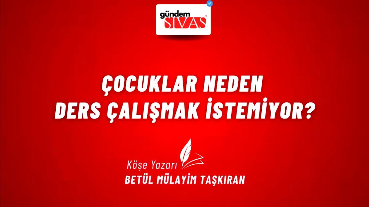 Çocuklar Neden Ders Çalışmak İstemiyor?