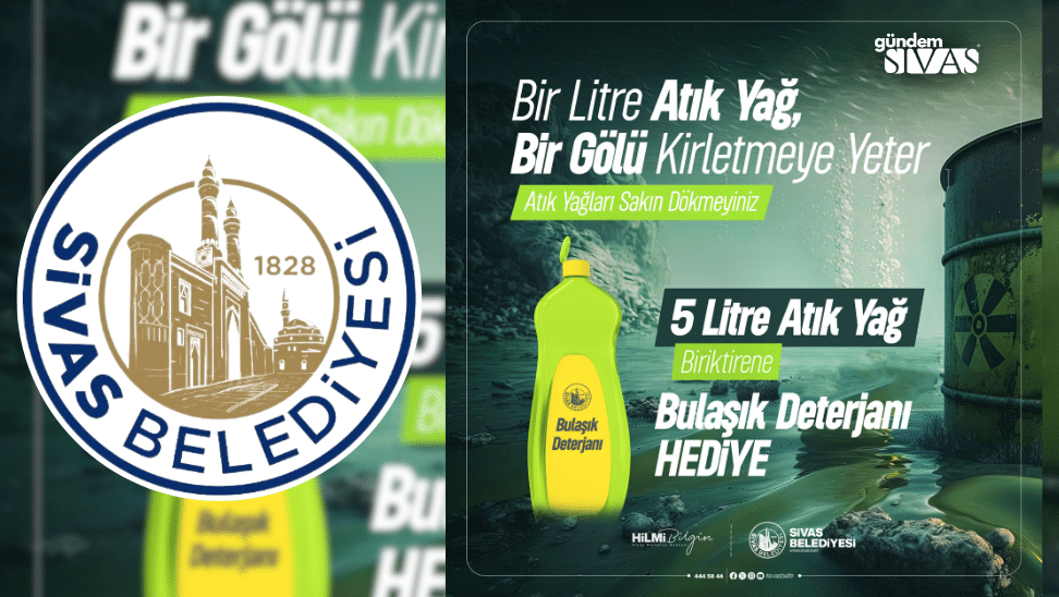 Sivas'ta Atık Yağ Biriktirene Deterjan Hediye