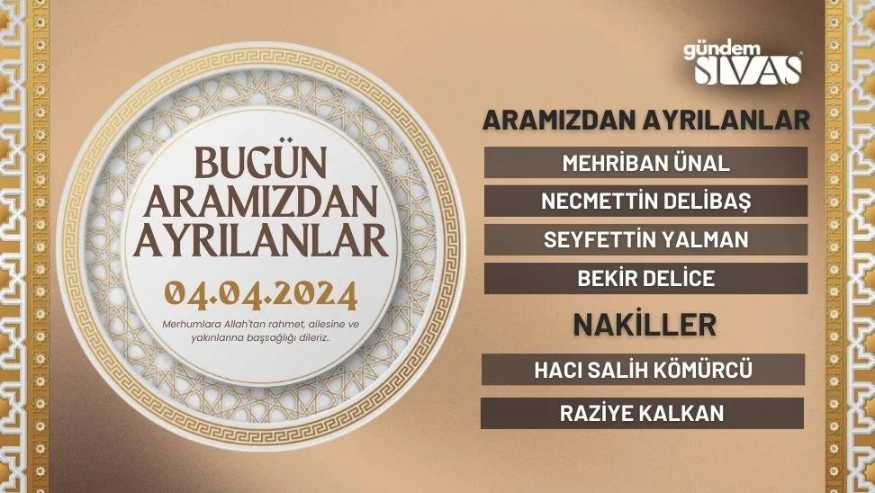 Sivas Vefat Edenler - 04.04.2024