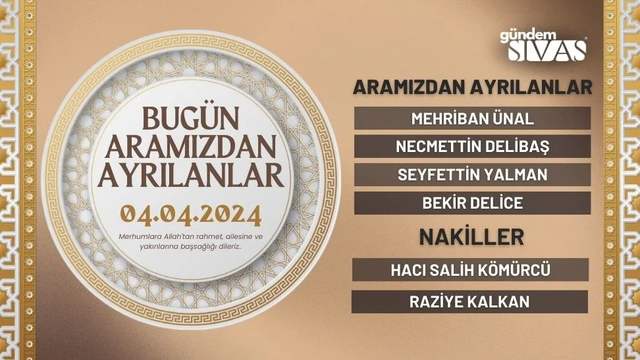 Sivas Vefat Edenler - 04.04.2024