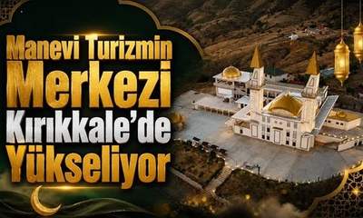 Kutsal Toprakların Kokusu Kırıkkale’de