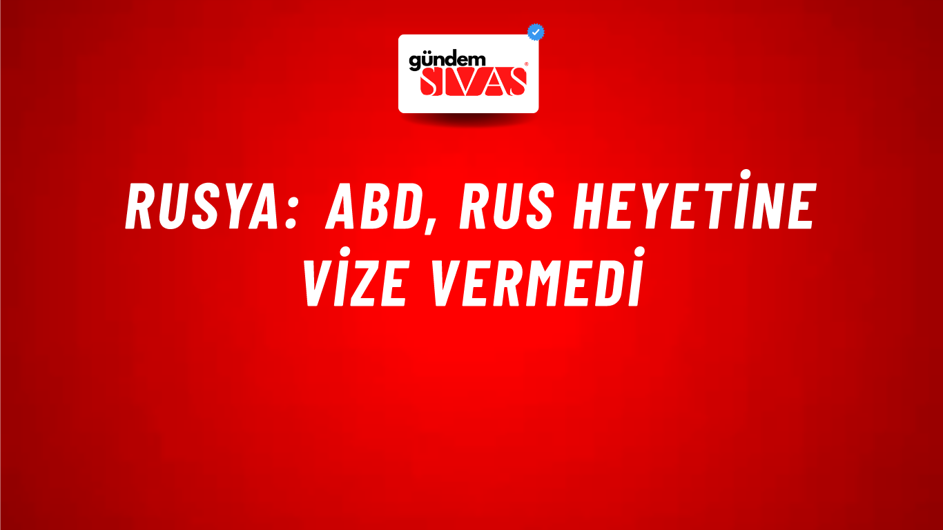 Rusya: ABD, Rus heyetine vize vermedi