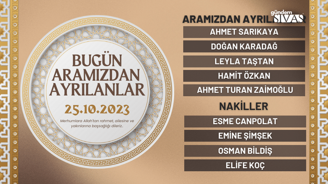 Aramızdan Ayrılanlar - 25.10.2023