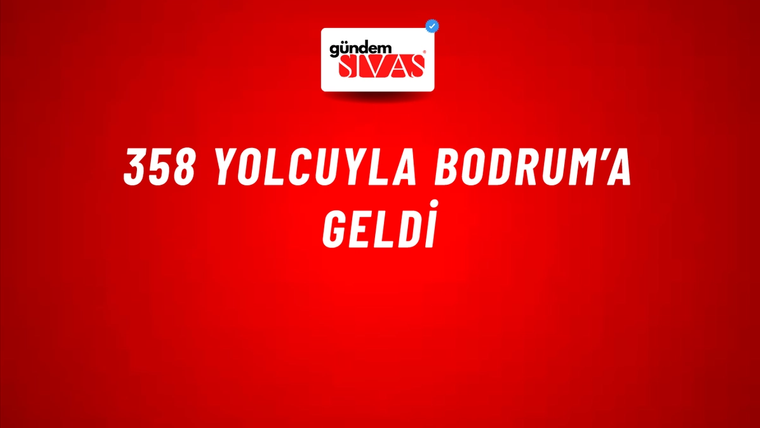 358 yolcuyla Bodrum’a geldi
