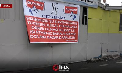 Bursa'da Oto Yıkama İşletmesi Su Tasarrufu İçin Faaliyetlerine Ara Verdi