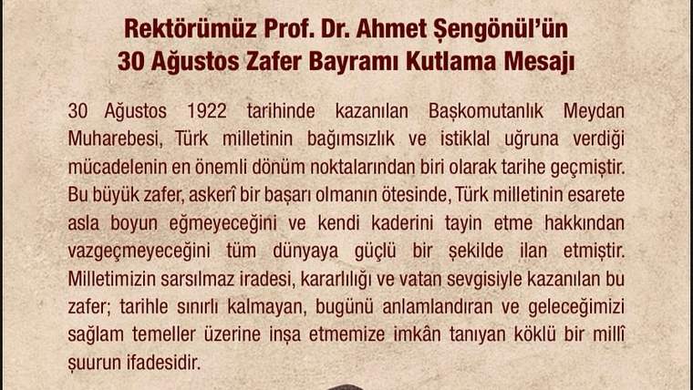 Sivas Cumhuriyet Üniversitesi Rektörü Şengönül'den 30 Ağustos Zafer Bayramı Mesajı
