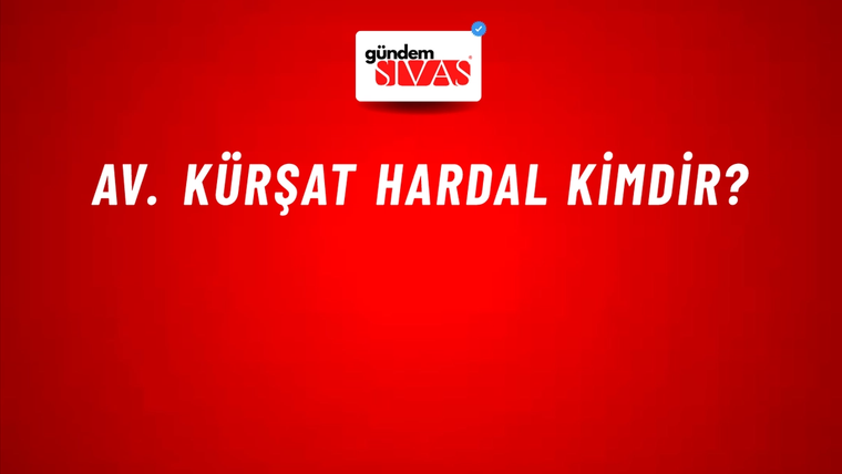 Av. Kürşat Hardal kimdir?