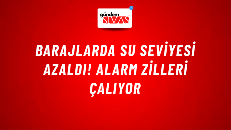 Barajlarda su seviyesi azaldı! Alarm zilleri çalıyor