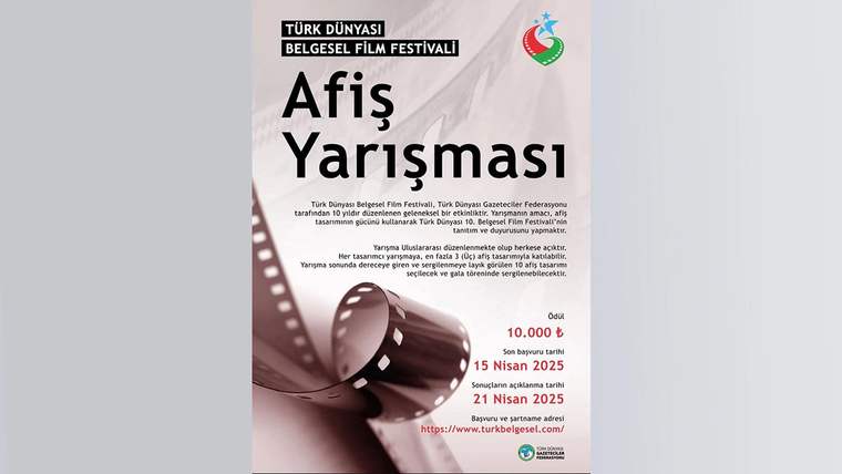 Türk Dünyası Belgesel Film Festivali için Uluslararası Afiş Yarışması başladı - Birlik Haber Ajansı