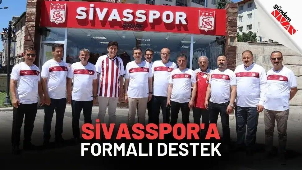 Sivasspor’a Formalı Destek