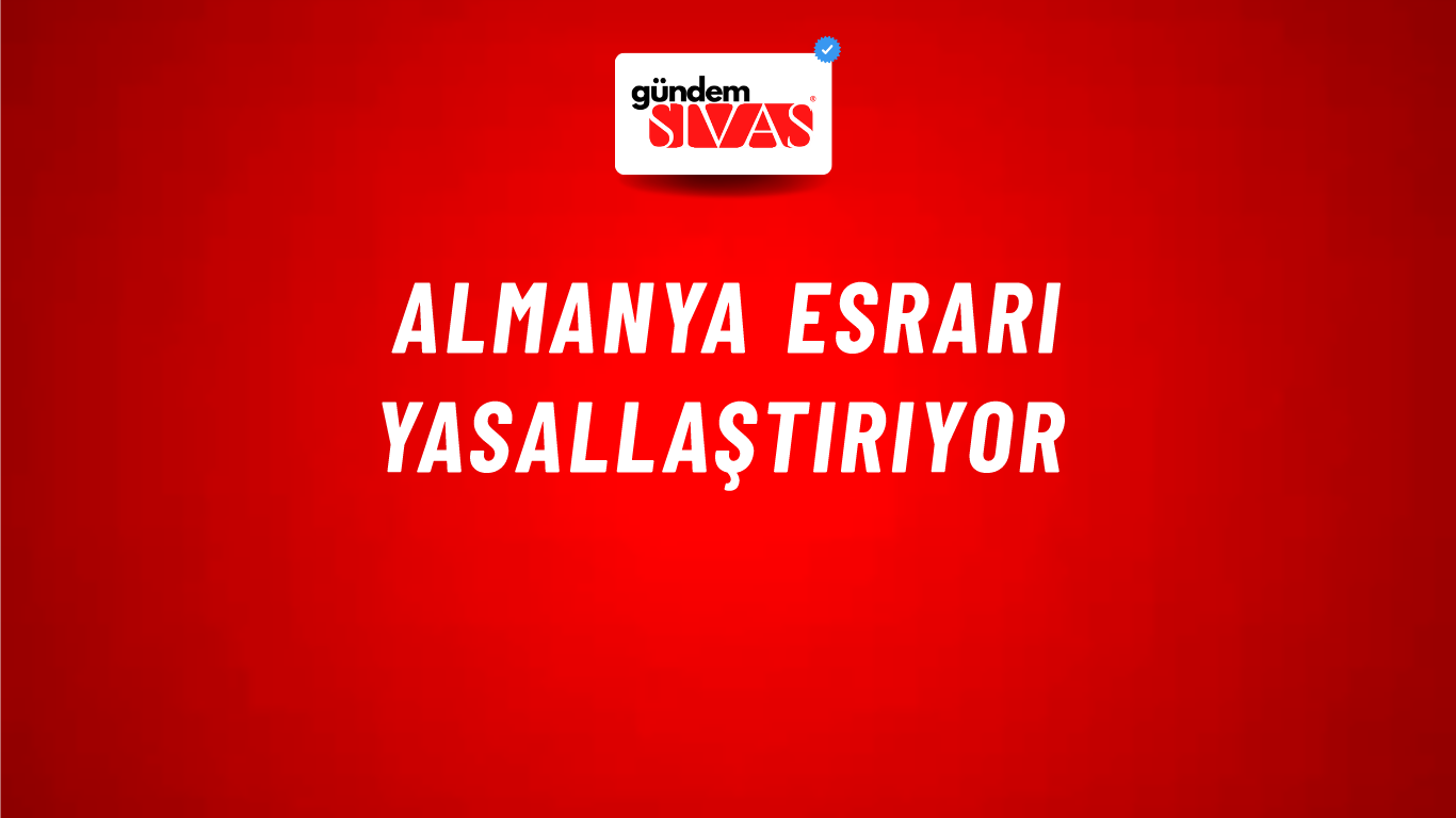 Almanya esrarı yasallaştırıyor