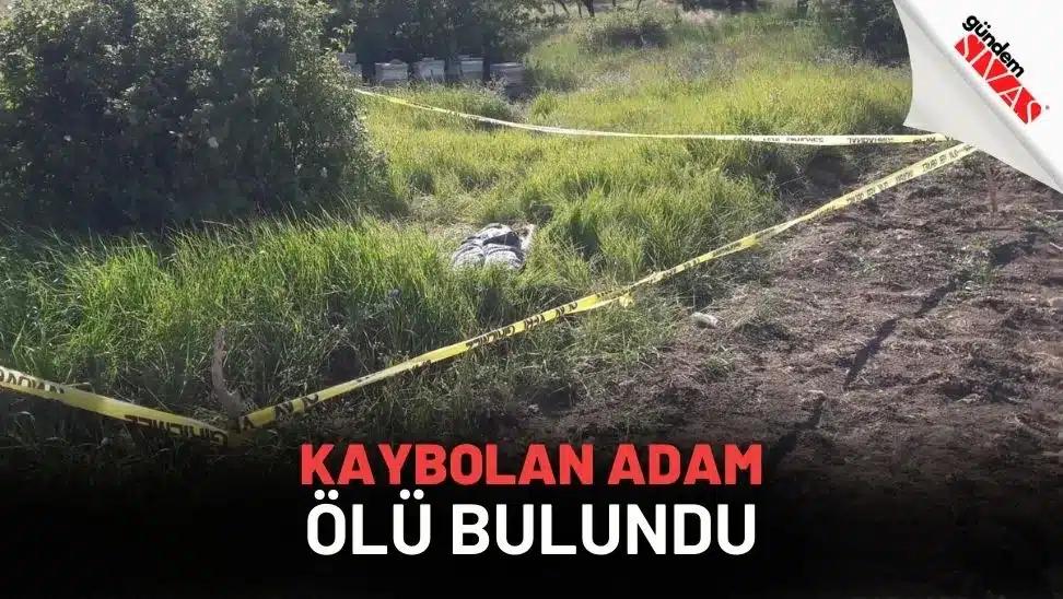 2 Gün Önce Kaybolan Adam, Ölü Bulundu