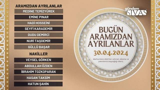 Sivas'ta Aramızdan Ayrılanlar - 30.04.2024