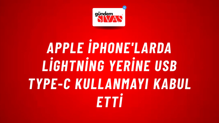 Apple iPhone'larda Lightning yerine USB Type-C kullanmayı kabul etti