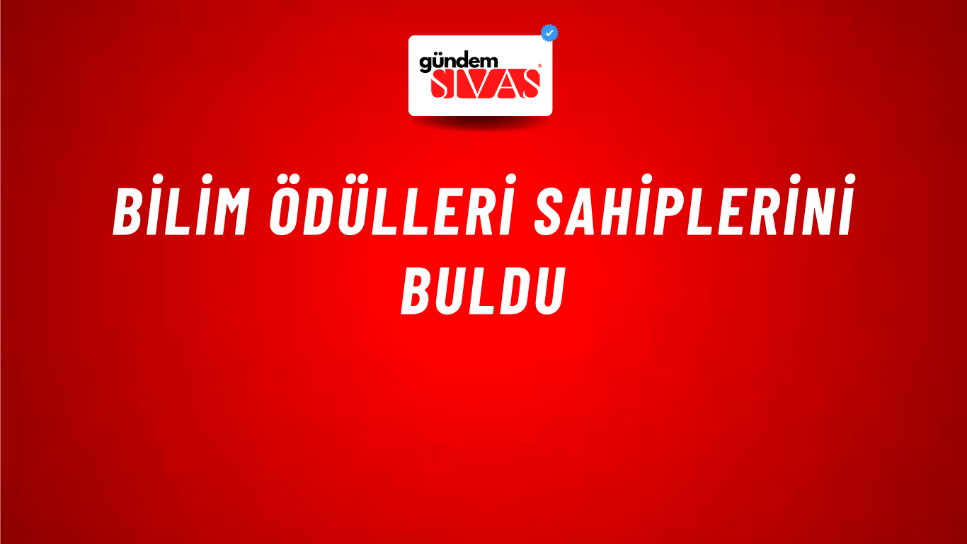 Bilim Ödülleri Sahiplerini Buldu