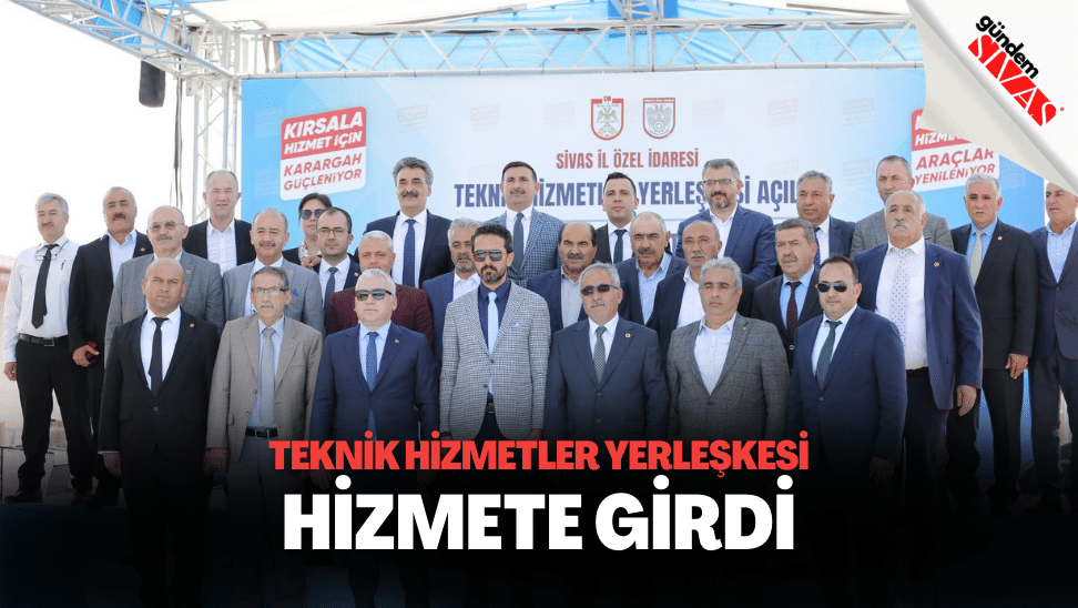 Teknik Hizmetler Yerleşkesi Hizmete Girdi