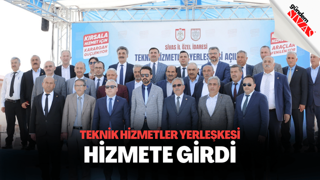 Teknik Hizmetler Yerleşkesi Hizmete Girdi