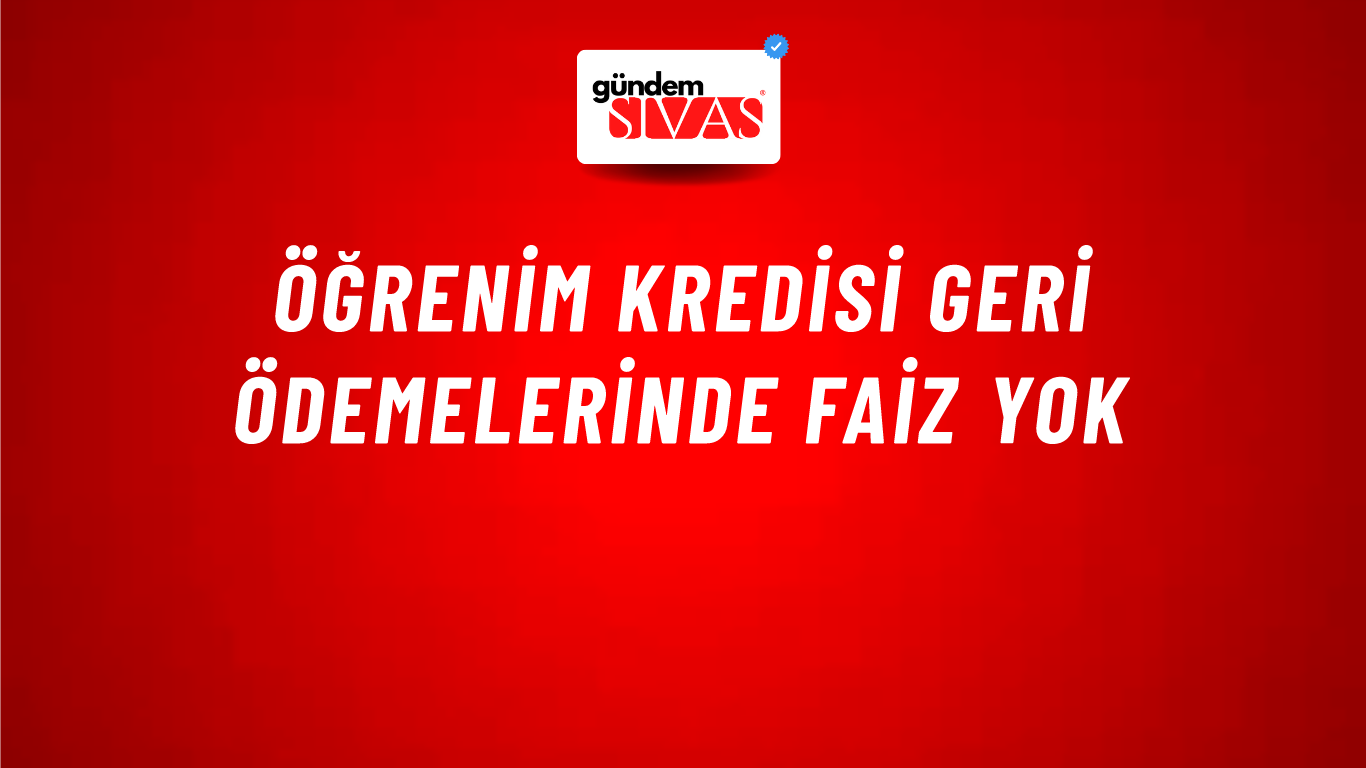 Öğrenim kredisi geri ödemelerinde faiz yok