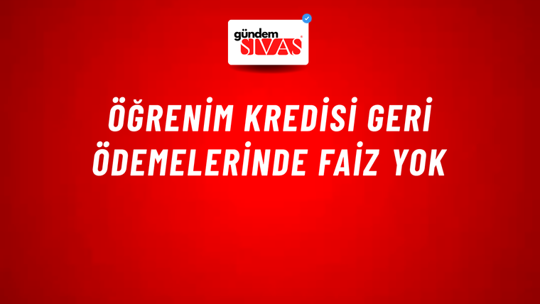 Öğrenim kredisi geri ödemelerinde faiz yok