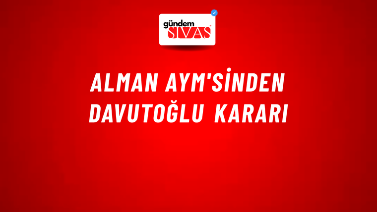 Alman AYM'sinden Davutoğlu kararı